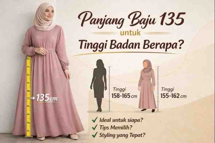 Panjang Baju 135 untuk Tinggi Badan Berapa